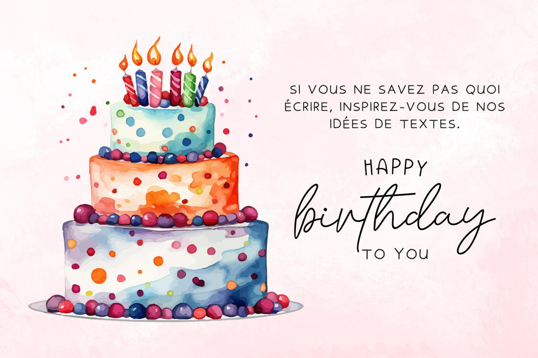 50 idées de textes d'anniversaire