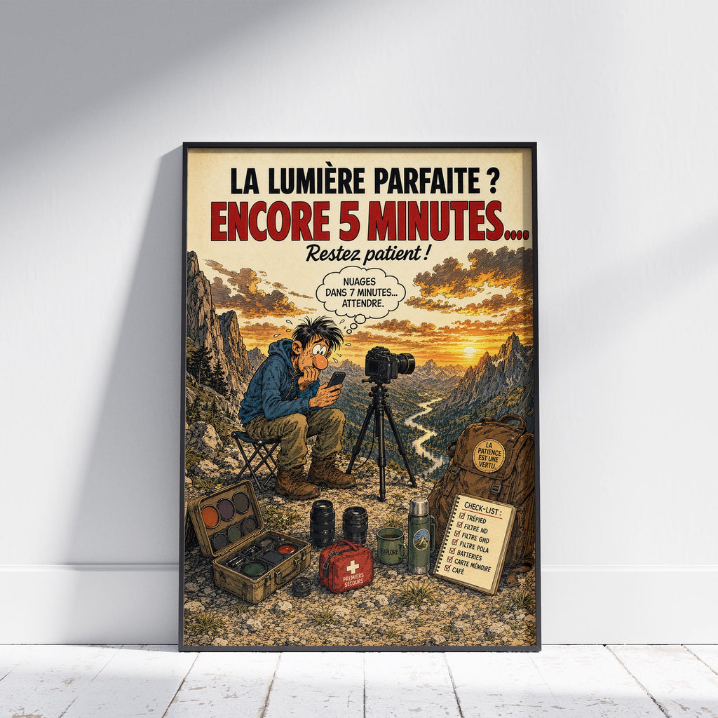 Affiche photographe paysage humoristique – La Lumière Parfaite – Cadeau photo